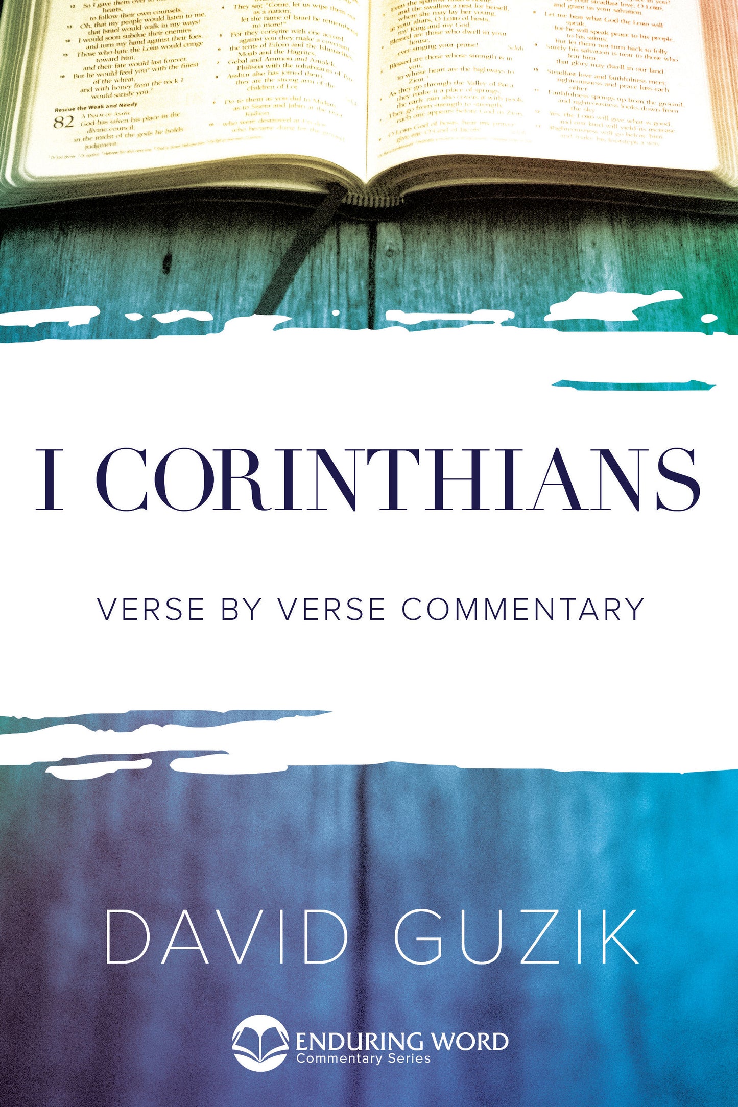 Print Commentary on the book of 1 Corinthians by David Guzik