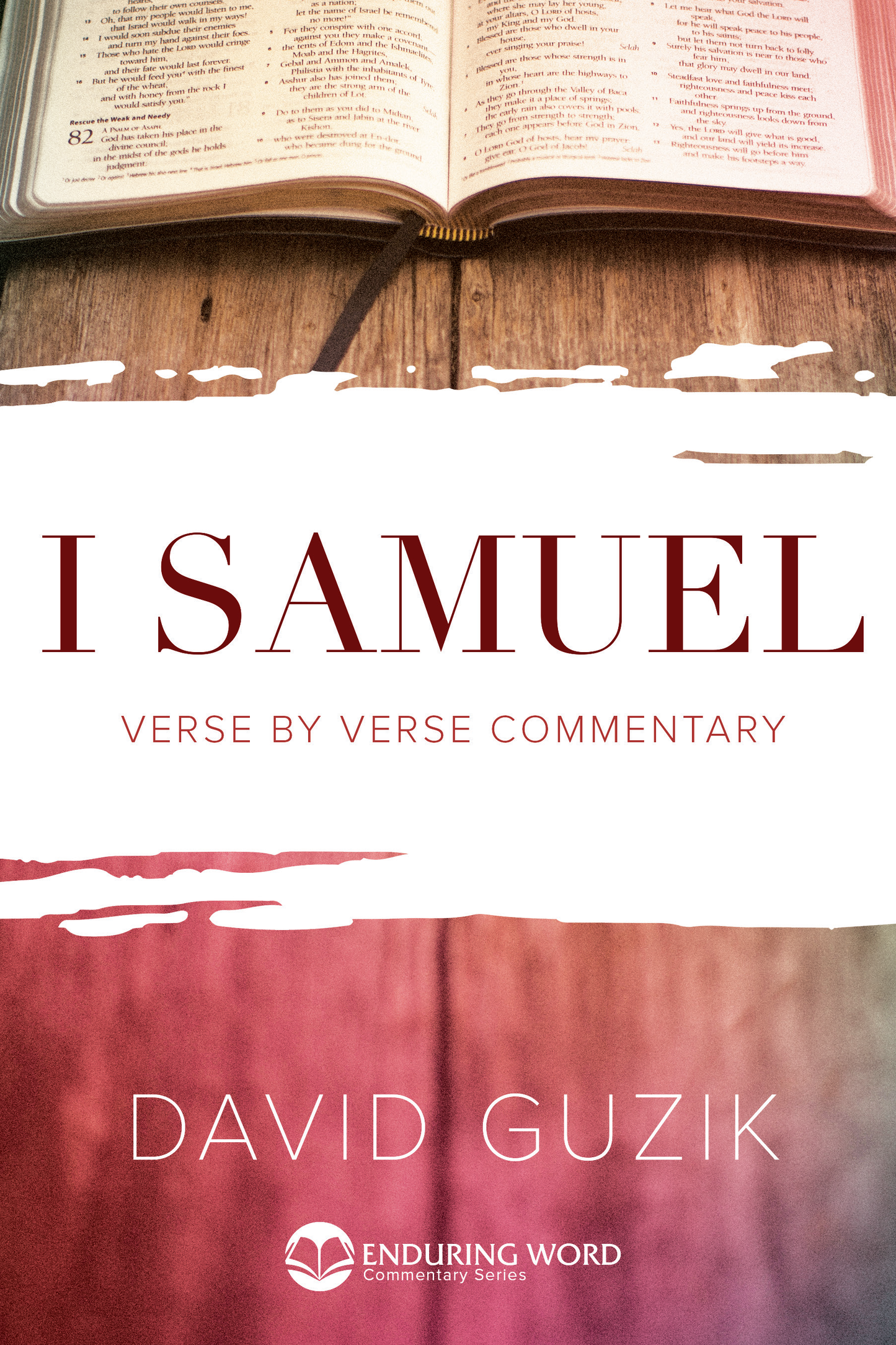 Print Commentary on the Book of 1 Samuel by David Guzik