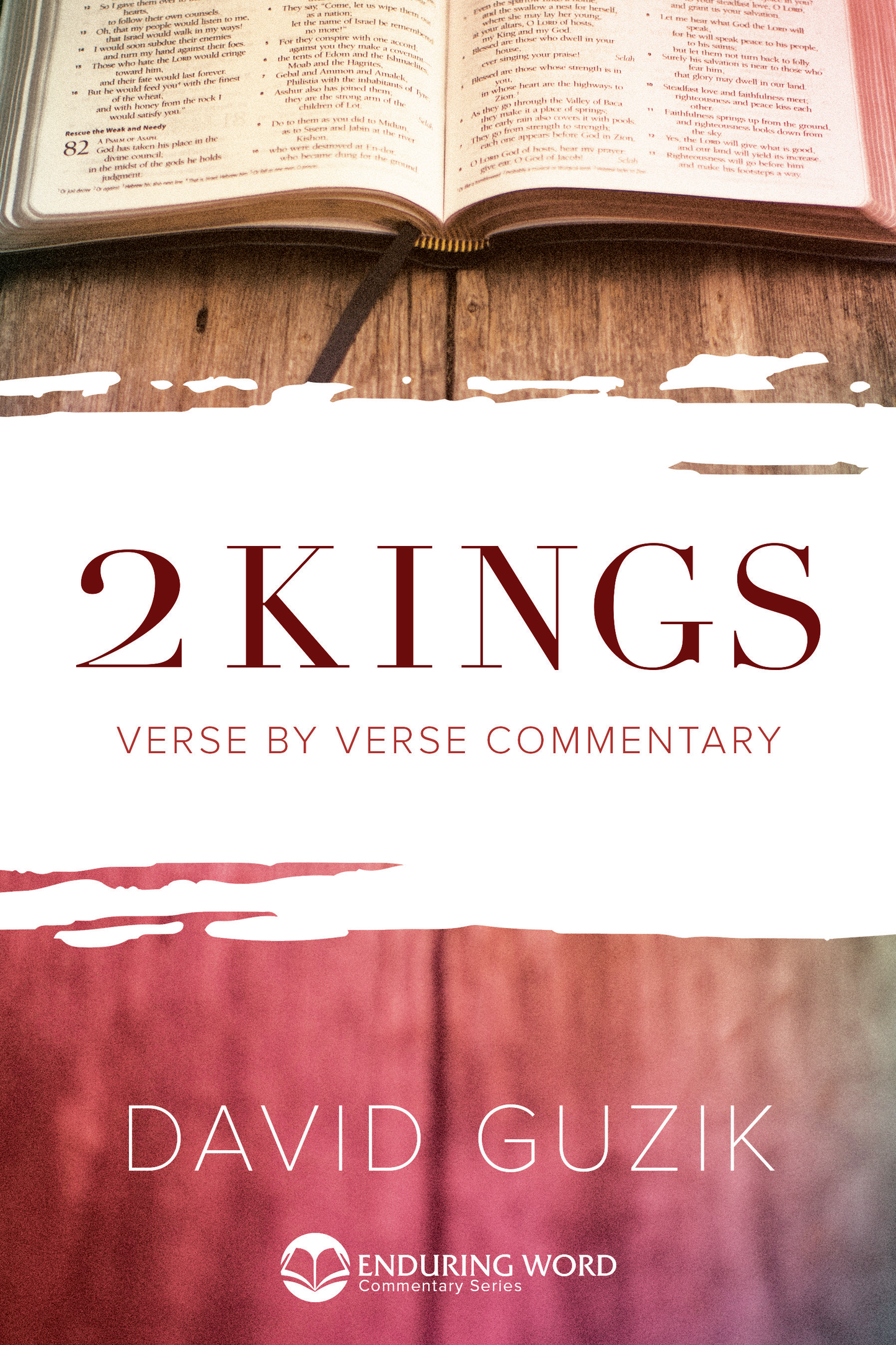 Print Commentary on the Book of 2 Kings by David Guzik