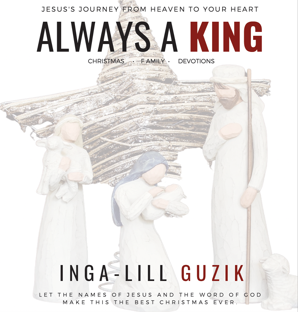 Always A King - Jesus's Journey from Heaven to your Heart