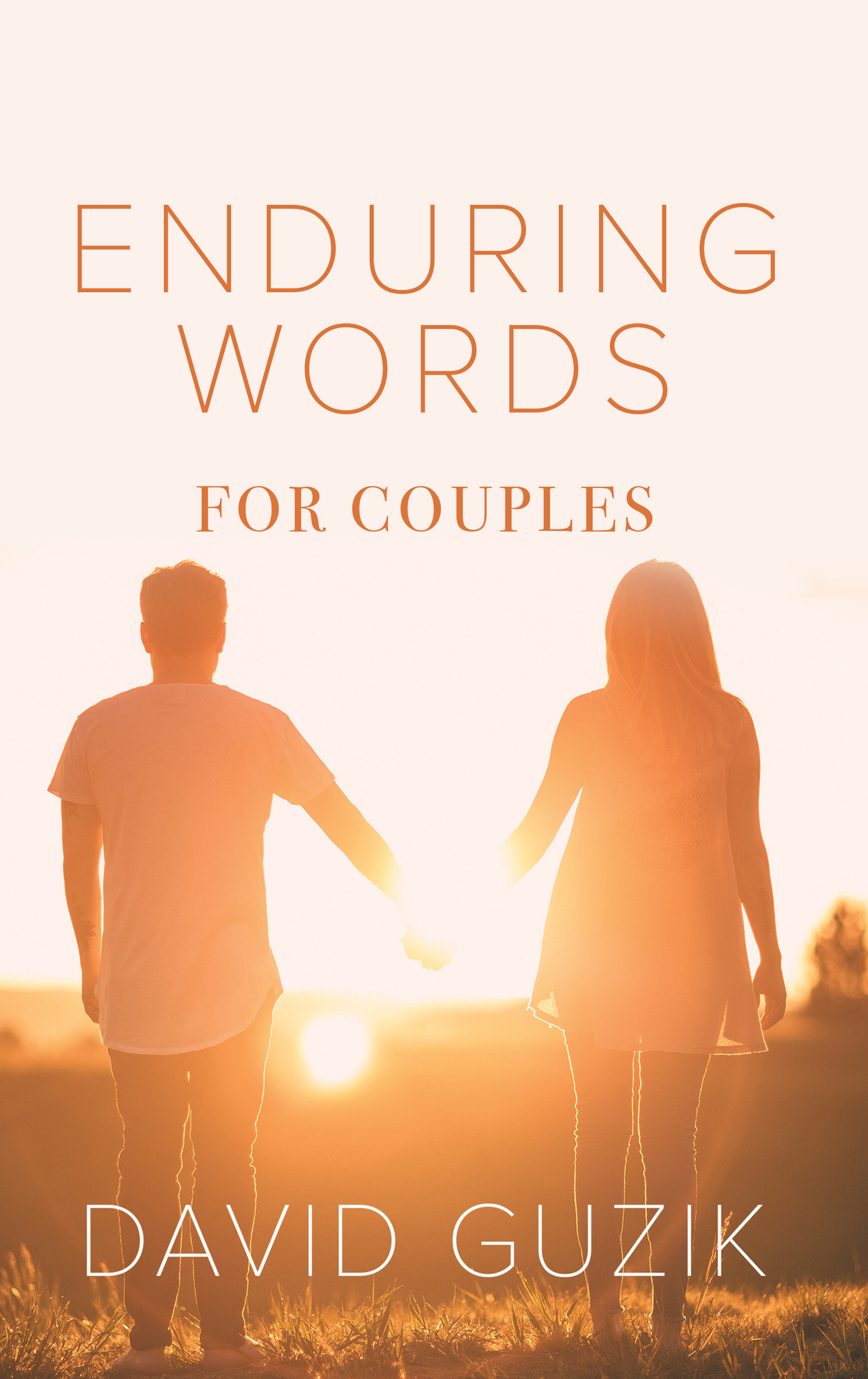 Enduring Words for Couples