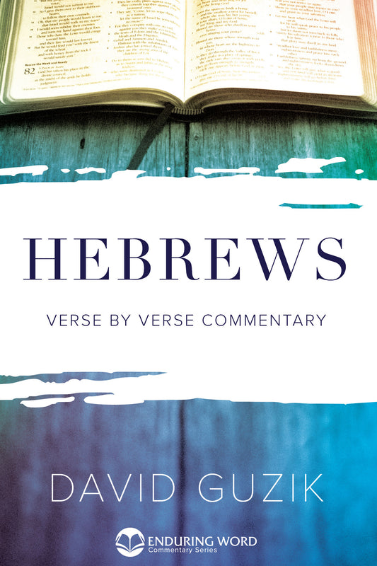 Print Commentary on the book of Hebrews by David Guzik