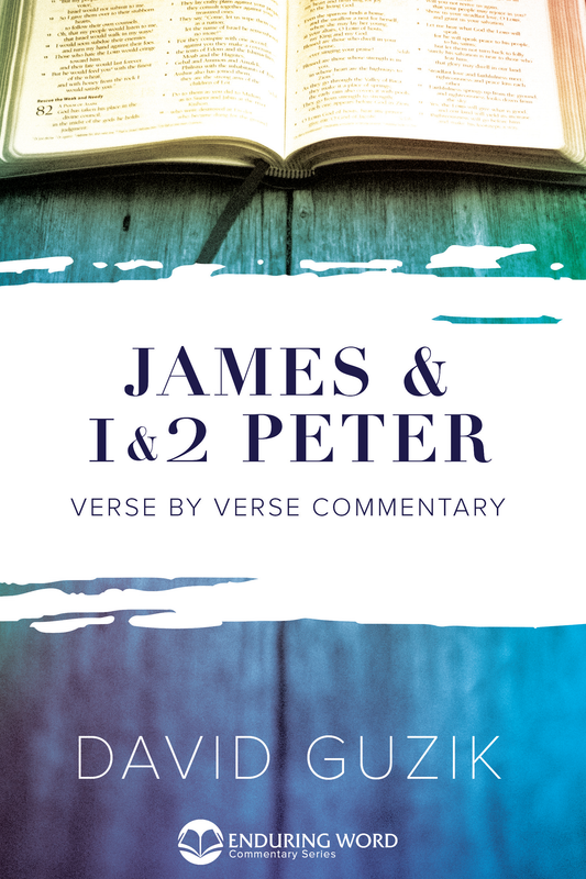 Print Commentary on James and 1&2 Peter by David Guzik