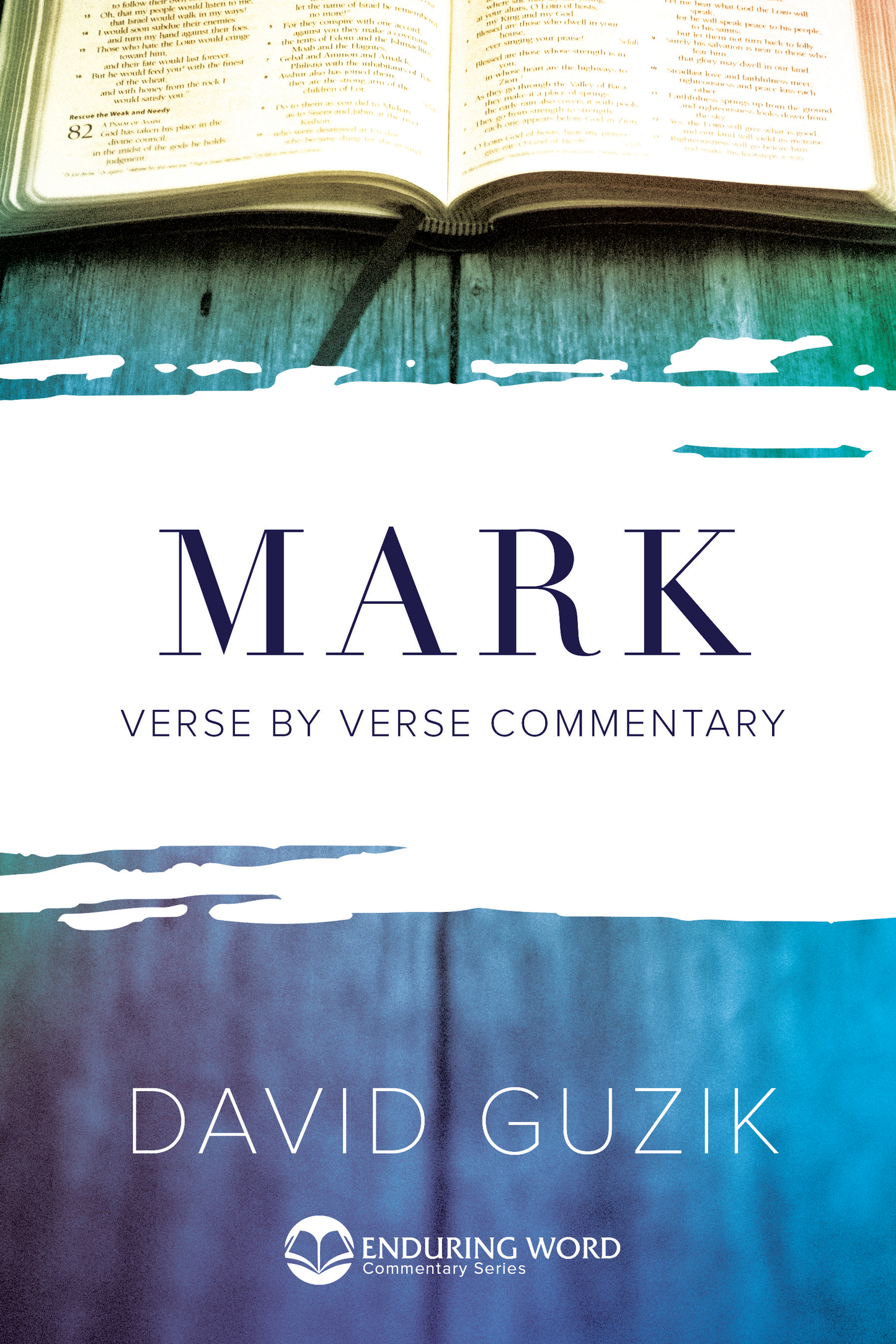 Print Commentary on the Gospel of Mark by David Guzik